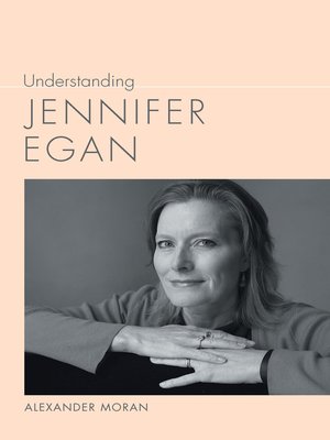 cover image of Understanding Jennifer Egan
